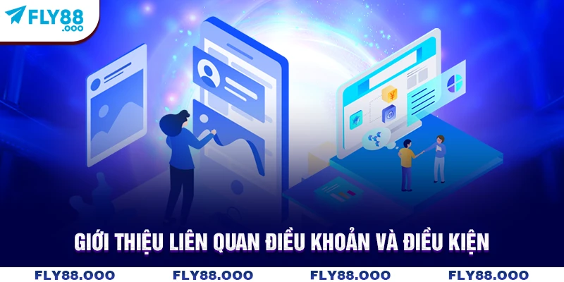 Giới thiệu liên quan điều khoản và điều kiện