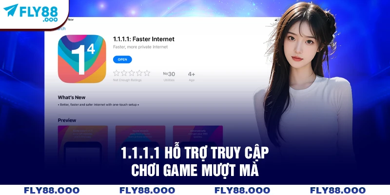 1.1.1.1 hỗ trợ truy cập chơi game mượt mà