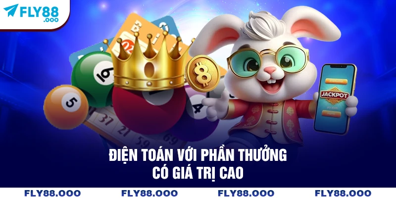 Điện toán với phần thưởng có giá trị cao