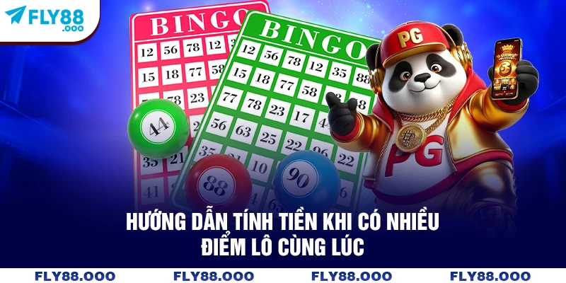 Hướng dẫn tính tiền khi có nhiều điểm lô cùng lúc